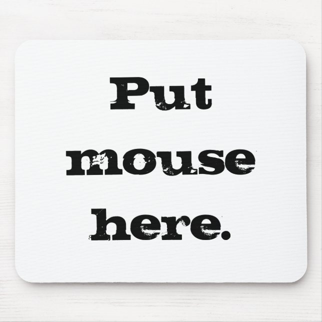 Setzen Sie Maus hier Mousepad (Vorne)