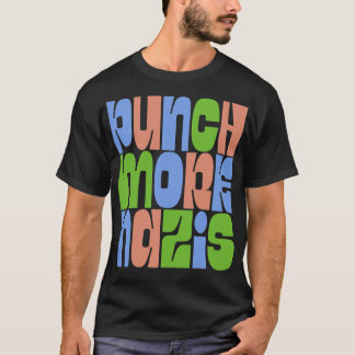 Setzen Sie mehr Nazis Retro Style Design T-Shirt