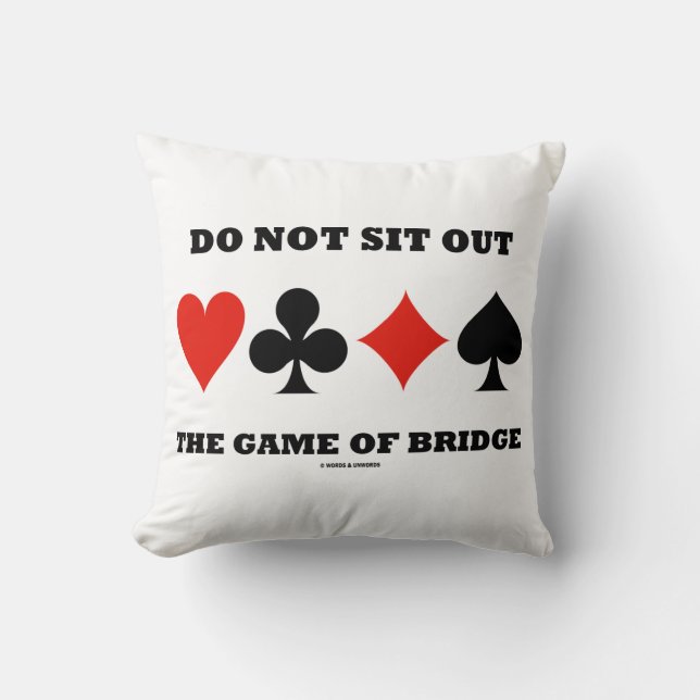Setzen Sie sich nicht aus dem Spiel der Bridge (Ca Kissen (Vorderseite)