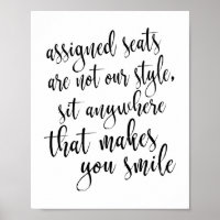 Setzen Sie sich überall, wo Sie Lächeln 8x10-Zeich