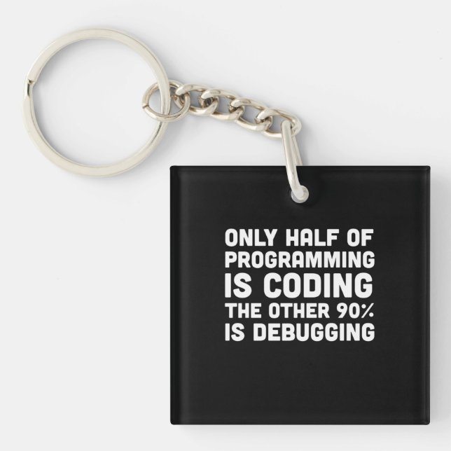 Seulement La Moitié De La Programmation Est Codage (Devant)