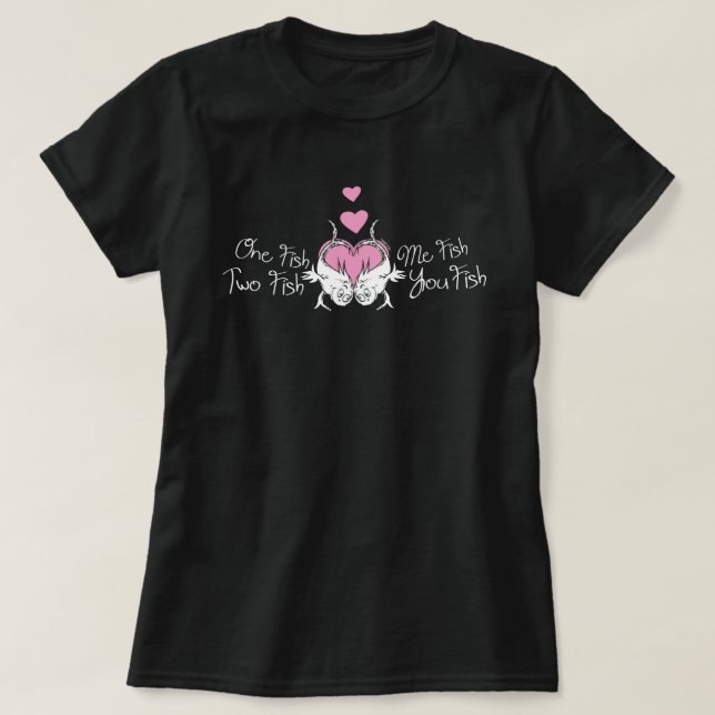 Seuss Valentine| Ein Fisch zwei Fische T-Shirt (Design vorne)