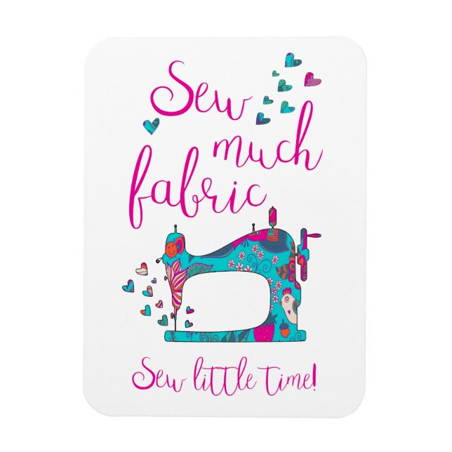 Sew Much Fabric Sewing Magnet (Vertikal)