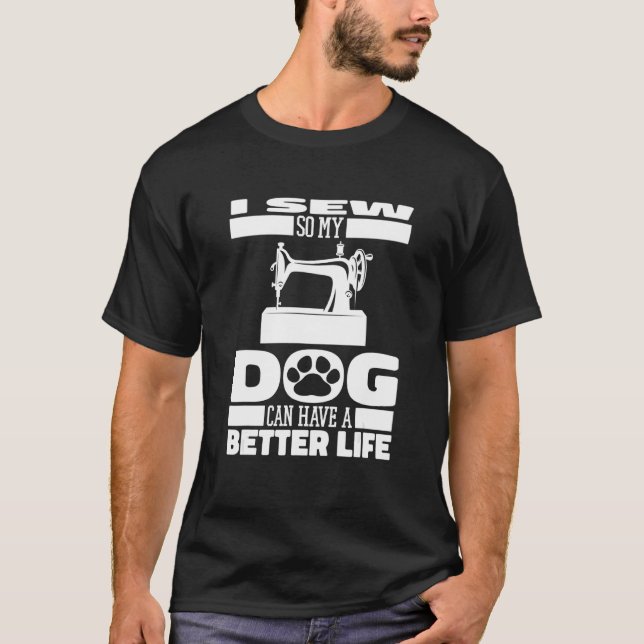 Sewing Dog Handcraft Seamstress Machine Sewer   Se T-Shirt (Vorderseite)