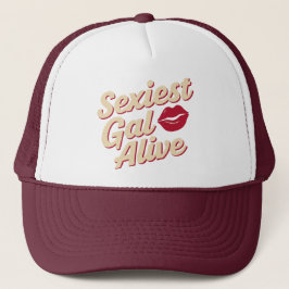 Sexiest Gal Alive Truckerkappe