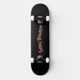 Sexy Beast Skateboard