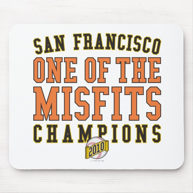 SF Baseball "einer des Nichtpassens" 2010 Meister Mousepad (Vorne)