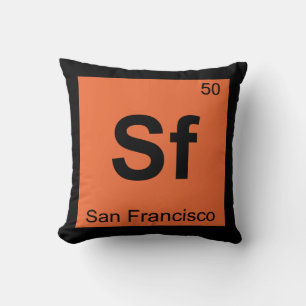 Sf - Stadt San Francisco Chemie Periodensystem Kissen