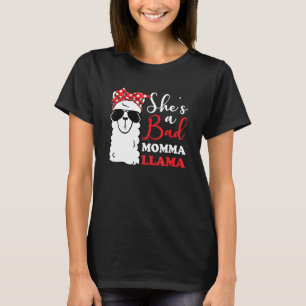 Sha a Bad Momma Llama Mütter Day Mama Mama Grandm T-Shirt