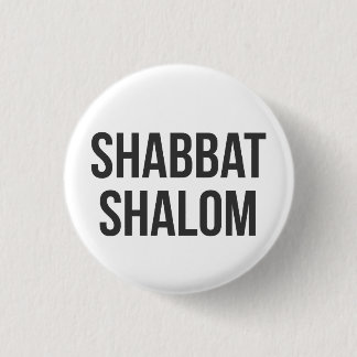 Shabbat Shalom Knopf Button