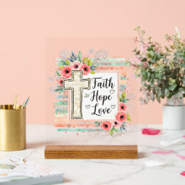 Shabby Chic floral Faith Hope Love Acrylschild