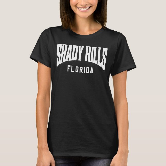 Shady Hills Florida T-Shirt (Vorderseite)