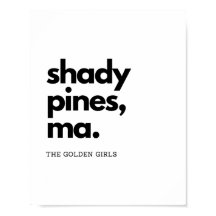 "Shady Pines, Ma" - Klassisches Zitat der Golden G