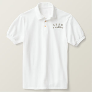 Shag Polo Shirt / Shag Golf Shirt "a tradition"