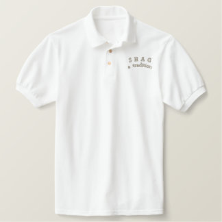 Shag Polo Shirt / Shag Golf Shirt "a tradition"