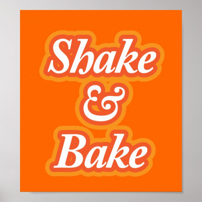 Shake & Bake Poster (Vorne)