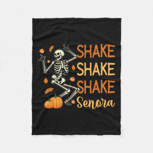 Shake Shake Shake Senora Funny Skeleton Pumpkin Ha Fleecedecke