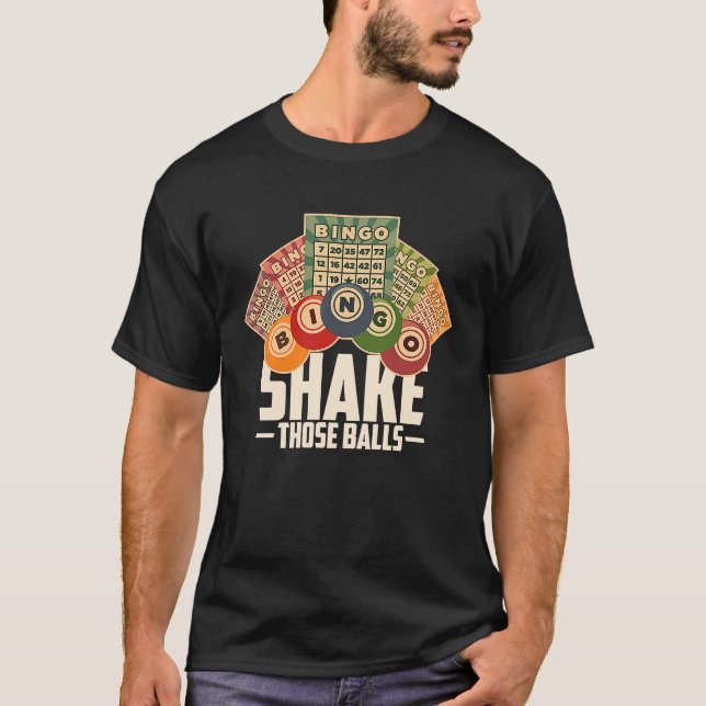 Shake the Balls Funny Bingo T T-Shirt (Vorderseite)