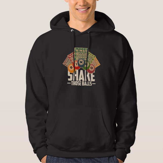 Shake Those Balls Funny Bingo T Hoodie (Vorderseite)
