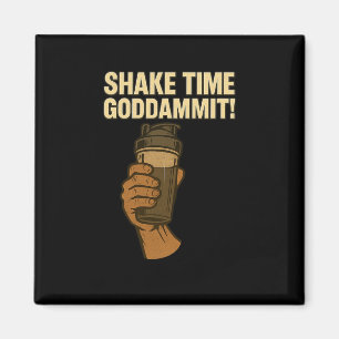 Shake Time - Funny Bodybuilding Gym - Protein Shak Magnet
