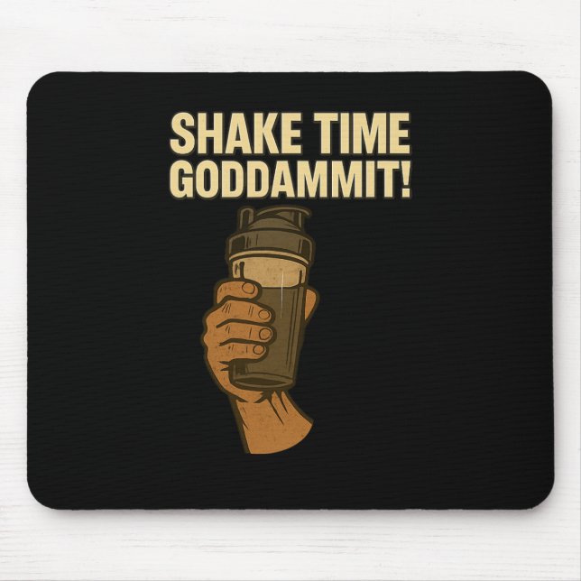 Shake Time - Funny Bodybuilding Gym - Protein Shak Mousepad (Vorne)