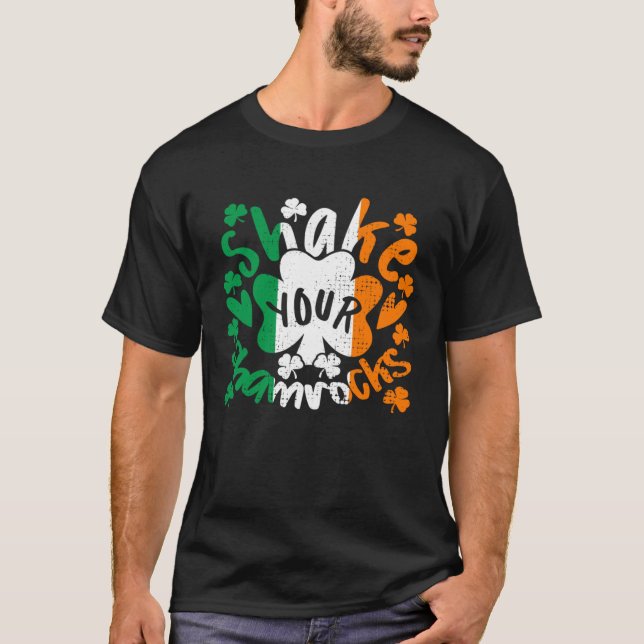 Shake Your Shamrocks St Patricks Day Irish Flag T-Shirt (Vorderseite)