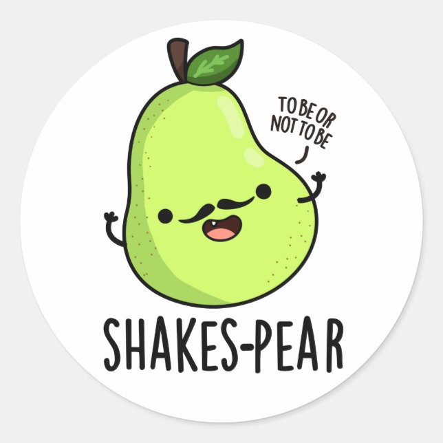 Shakes/Birne Funny Pear Fruit Pun Runder Aufkleber (Vorderseite)
