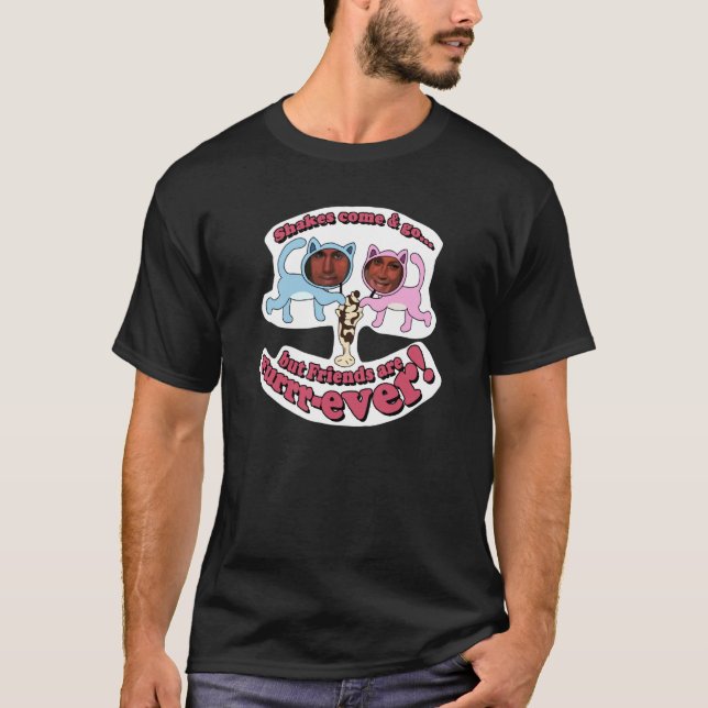 shakes come and go but friends are furrrever Nerd  T-Shirt (Vorderseite)