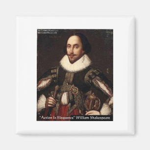 Shakespeare Action Eloquence Quote Geschenke & T-S Magnet