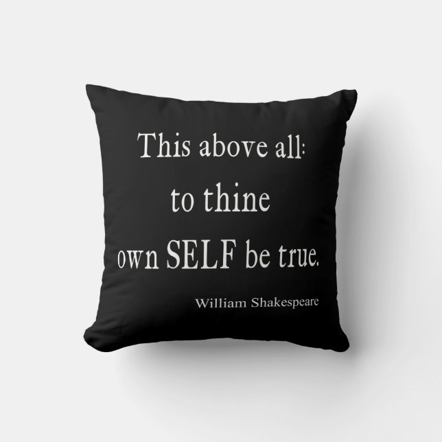 Shakespeare, den Zitat zu Thine Selbst besitzen, Kissen (Vorderseite)