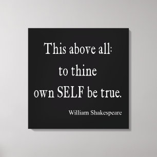 Shakespeare, den Zitat zu Thine Selbst besitzen, Leinwanddruck