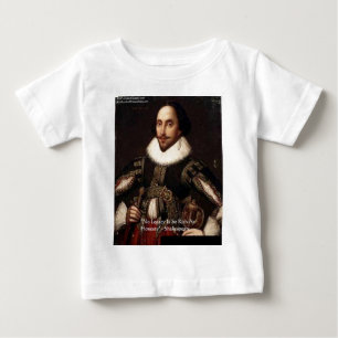 Shakespeare "Ehrlichkeit Erbe" Zitat Geschenke & K Baby T-shirt