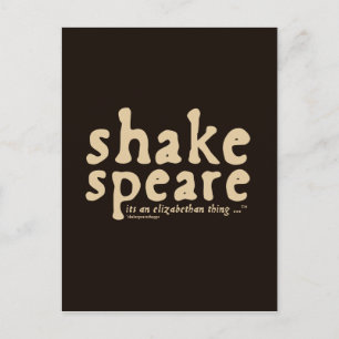 Shakespeare - es ist ein elisabethanisches Ding Postkarte