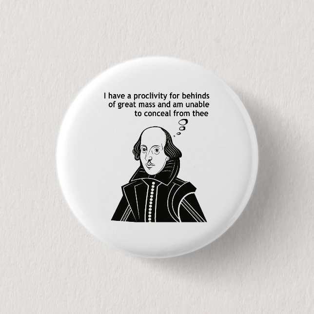 Shakespeare Funny Zitat Button (Vorderseite)