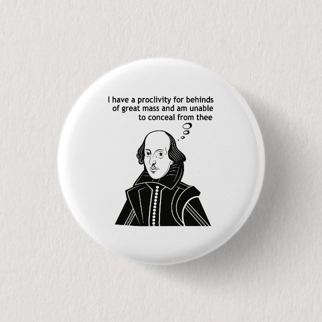 Shakespeare Funny Zitat Button (Vorderseite)