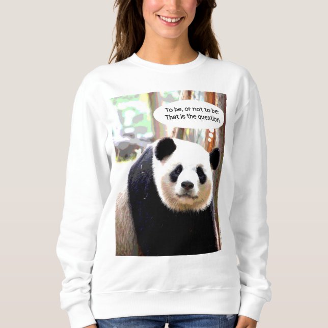 Shakespeare Hamlet Quote Panda Bear Womens Sweatshirt (Vorderseite)
