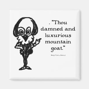 Shakespeare Insults Henry V Magnet