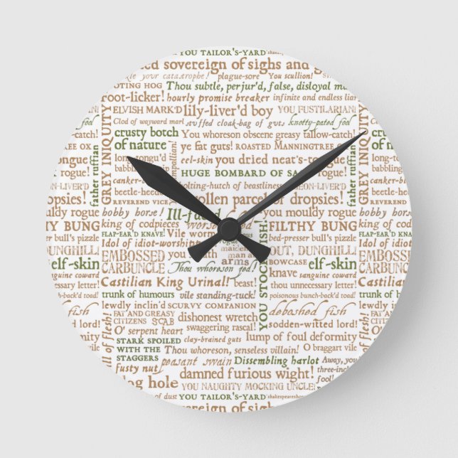 Shakespeare Insultsammlung Runde Wanduhr (Vorderseite)