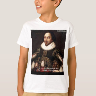 Shakespeare "Liebe/Macht" Zitate Geschenke & Karte T-Shirt