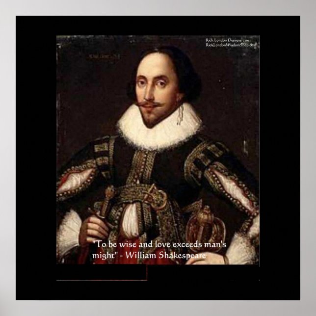 Shakespeare "Liebe/Might" Zitatposter Poster (Vorne)