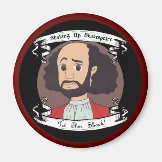 Shakespeare Magnet aufschütteln