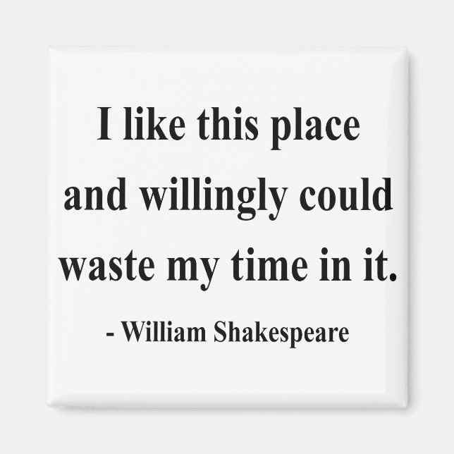 Shakespeare Quote 6a Magnet (Vorne)