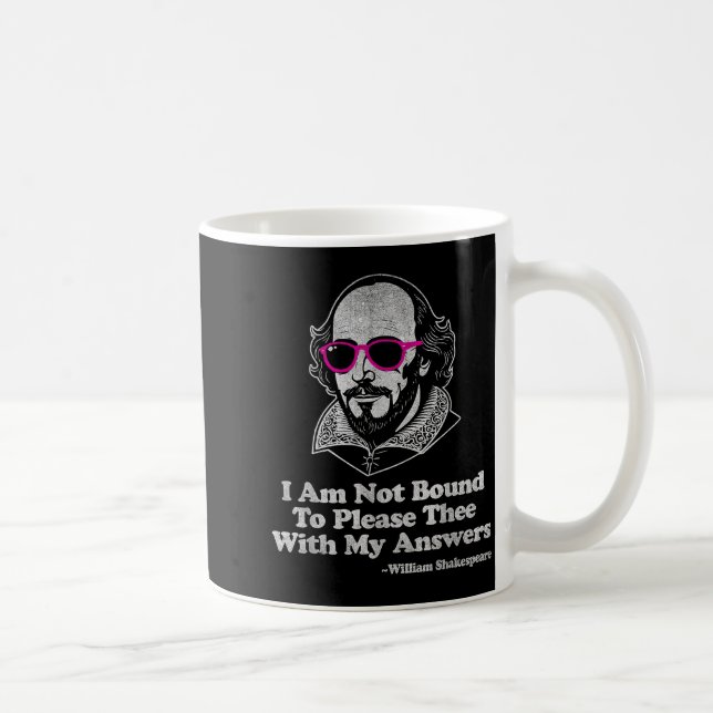 Shakespeare Quote Not Bound To Please Literature T Kaffeetasse (Rechts)