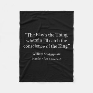 Shakespeare-Shirt Das Stück ist die Sache Shakespe Fleecedecke