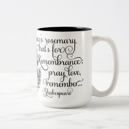 Shakespeare-Tasse, Rosemary für Erinnerung, Hamlet Zweifarbige Tasse
