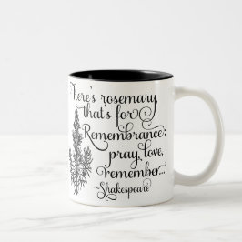 Shakespeare-Tasse, Rosemary für Erinnerung, Hamlet Zweifarbige Tasse