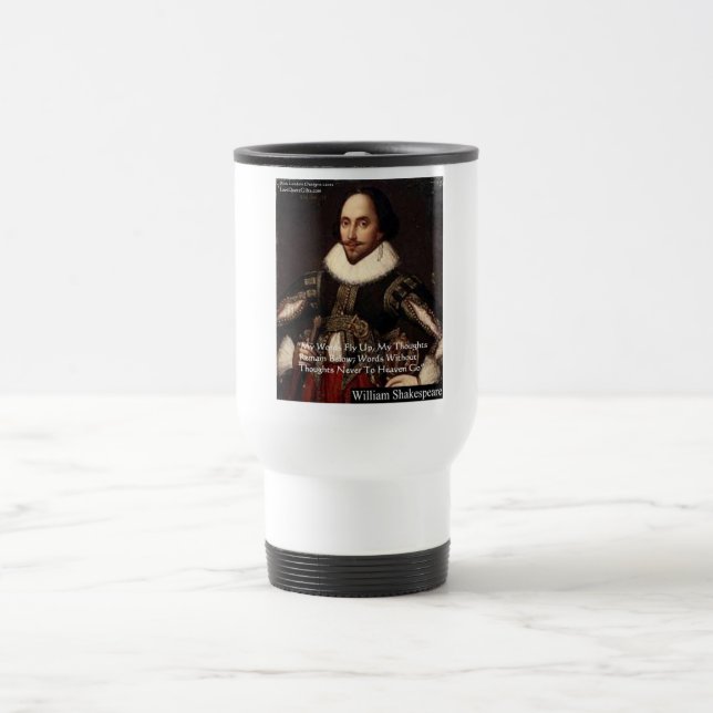 Shakespeare "Worte im Himmel" Zitate von Weisheit Reisebecher (Mittel)
