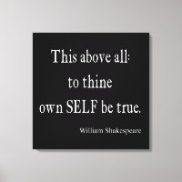 Shakespeare-Zitat an sich selbst sind wahre Zitate