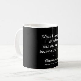 Shakespeare-Zitat - Ich bin in Liebe gefallen Kaffeetasse