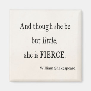 Shakespeare-Zitat ist sie kleine aber heftige Magnet